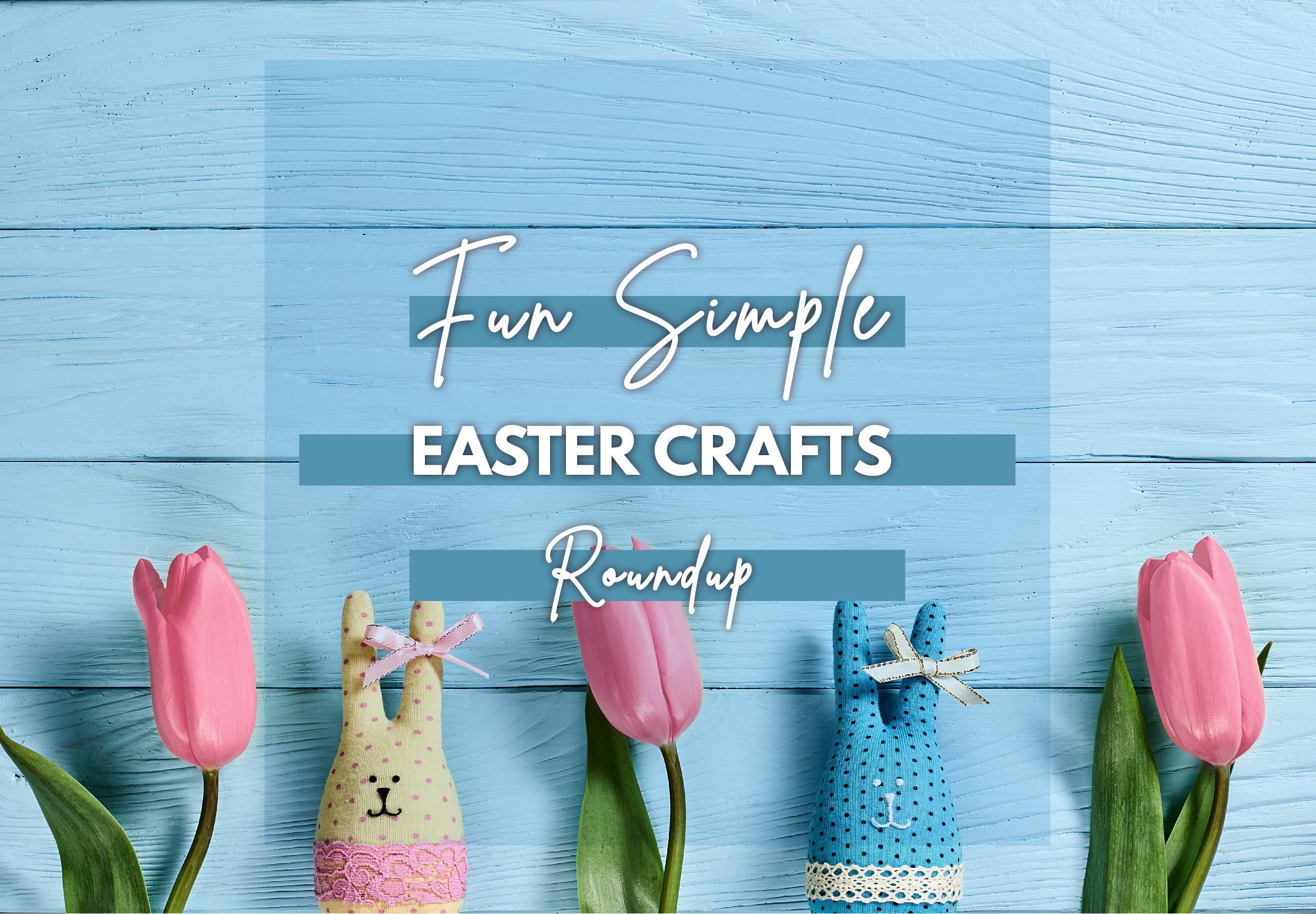 Simple Easter Ideas